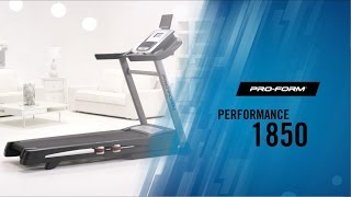 Home Fitness on the ProForm Performance 1850 Treadmill