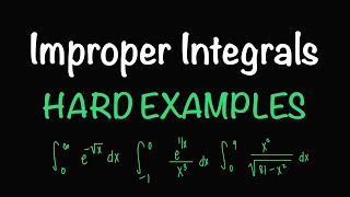 Improper Integrals (Must-Know Problems for Your Calc 2 Final)