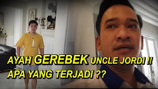 The Onsu Family - Ayah GEREBEK Uncle Jordi !! Apa yang terjadi??