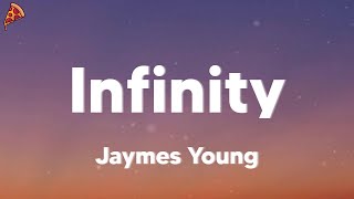 Jaymes Young - Infinity (lyrics)