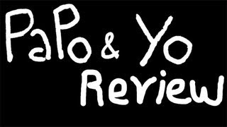 Papo and Yo Review