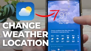 How To Change Location On iPhone Weather App