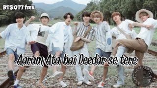 Aram Ata Hai Deedar se tere || BTS FMV || OT7 FMV || by: BANGTANISTAN edits