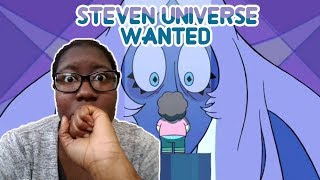 STEVEN UNIVERSE WANTED REACTION AND REVIEW