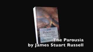 The Parousia by James Stuart Russell