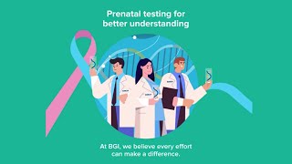 BGI's Prenatal Testing Solutions Safeguard Babies' Health