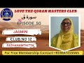 ഖുർആനിലൂടെ ഒരു യാത്ര. അദ്ധ്യായം 50 ഖാഫ്.love the quran master jasmin club no 12 pathanam thitta