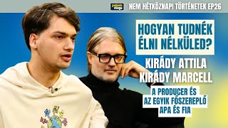 HOGYAN TUDNÉK ÉLNI NÉLKÜLED? KIRÁDY ATTILA \u0026 MARCELL - PRODUCER ÉS FŐSZEREPLŐ: APA ÉS FIA! / Palikék