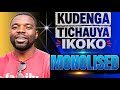 Kudenga Tichauya-Monolised