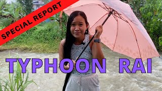 TYPHOON RAI / ODETTE (Nearly) LIVE UPDATE Special Report!