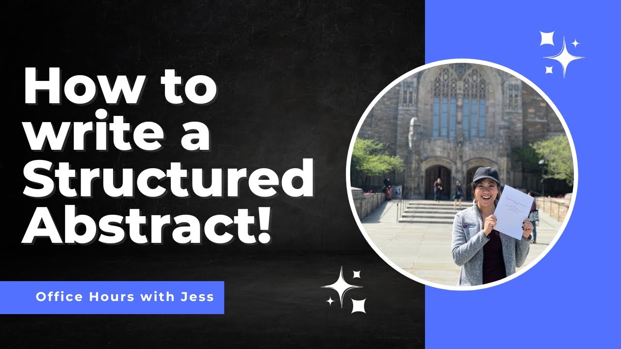 How To Write A Structured Abstract Youtube