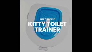 Kitty Toilet Trainer