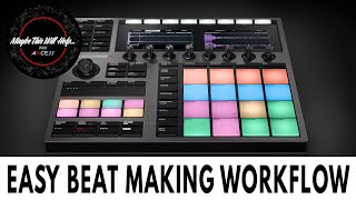 How To Make A Beat | Easy Workflow Tutorial with Maschine Plus
