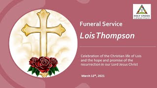 Funeral Service for Lois Thompson