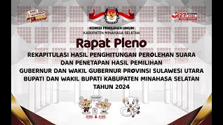 RAPAT PLENO REKAPTULASI HASIL PENGHITUNGAN PEROLEHAN SUARA & PENETAPAN HASIL PEMILIHAN 2024 SULUT