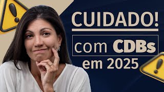 CDBs ainda são seguros em 2025? Análise de Debêntures, LCIs, LCAs e CDBs com Marilia Fontes