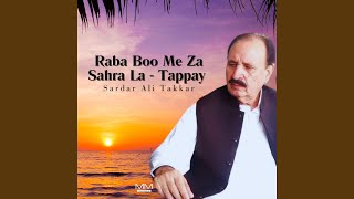 Raba Boo Me Za Sahra La - Tappay