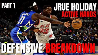 How Jrue Holiday CLAMPS EVERYONE (Active Hands) PART 1 |Defensive Breakdown|