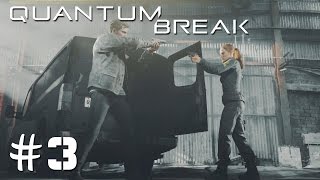 Warehouse Sprawls - Quantum Break - Walkthrough / Let's Play / Gameplay - Part 3