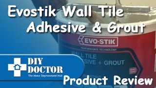 Evo-Stik Wall Tile Adhesive and Grout