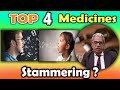 Top 4 - Homeopathy Medicines for Stammering -- Dr P.S. Tiwari