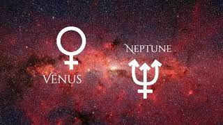 Les Aspects Vénus - Neptune || Astrologie