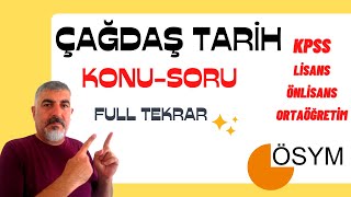 KPSS ÇAĞDAŞ TARİH  (KONU - SORU ) FULL TEKRAR