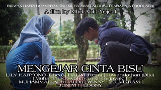 MENGEJAR CINTA BISU