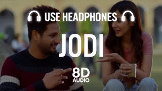 Jodi (8D AUDIO) Malayi Wargi | Sajjan Adeeb | Desi Crew | New Punjabi Songs | Latest Punjabi Songs