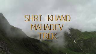 India's Most Dangerous Trek - Shrikhand Mahadev Yatra 2017