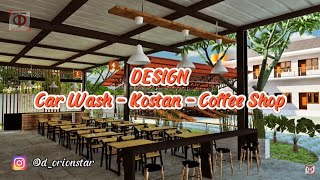 Design Car Wash Kostan dan Coffee Shoop