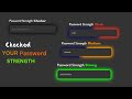 How to Create an Animated Password Strength Checker Using Html Css & JavaScript |