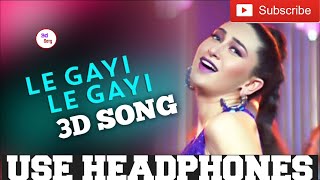 8D Song | Le Gayi Le Gayi | 3D Song | Mujhko Hui Na Khabar | Dil To Pagal Hai