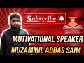 Muzammal Abbas Saim's Speech At Motivational Day of Leaders Inn learning Academy