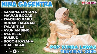 KAMANA CINTANA | MAWAR BODAS - NINA GASENTRA | POP SUNDA LAWAS COVER | FULL ALBUM TERBARU 2024