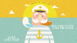 Relaxing Aquatic Music for Babies - 3 Hours - Baby Lullabies