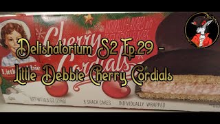 Delishatorium S2 Ep.29 - Little Debbie Cherry Cordials