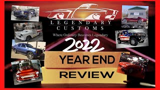 Legendary Customs | 2022 Year in Review!🎊