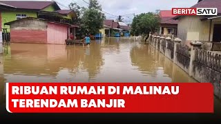 Ribuan Rumah di Malinau Terendam Banjir | Beritasatu