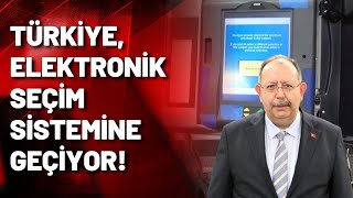 YSK Başkanı duyurdu! Elektronik seçim sistemi ne zaman gelecek? İşte detaylar...