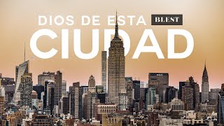 Dios de esta Ciudad - Blest