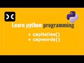 Learn Python Programming [HackerRank] | capitalize | capwords | string