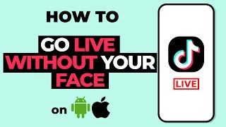 How To Go Live On TikTok Without Showing Your Face (2023 | 100% working)