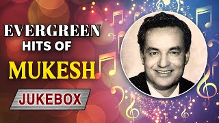 Evergreen Hits of Mukesh - Playlist | Old Hindi Songs | Sawan Ka Mahina