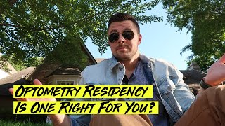 Optometry Residencies - Is One Right For You? | The Vision | Episode 12