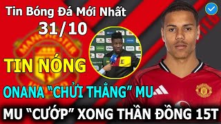 Tin Bóng Đá 31/10: Old Trafford Mở Hội! Man Utd Cướp 'Thần Đồng' 16, Onana CHỬI MU