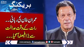 Big Orders from Islamabad high court amid Imran khan's Bail | Samaa Tv