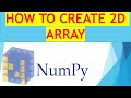 HOW TO CREATE A   ARRAY OF ANY DiMENSION IN PYTHON USING NUMPY LIBRARY