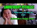 Embroidery Happy Hour - Embroidery Pitfalls! Make sure you stay on TOP!