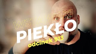 Wstawaki [#913] Piekło